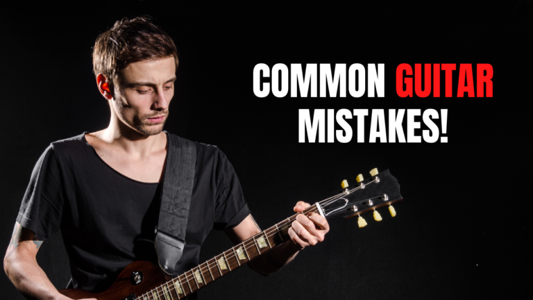 Common Guitar Beginner Mistakes