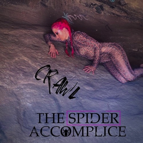 Crawl by The Spider Accomplice