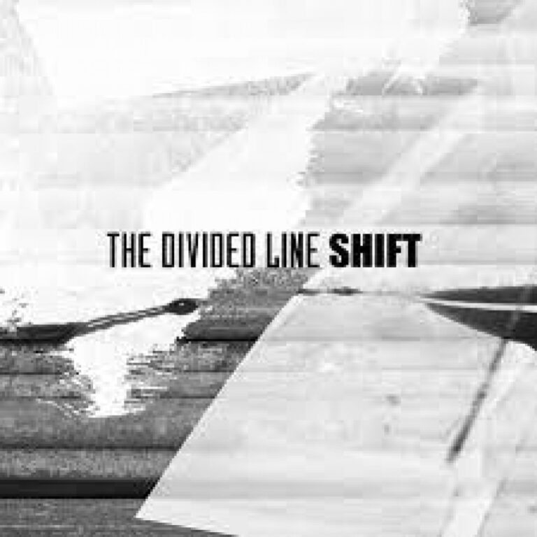 The Divided Line – Shift