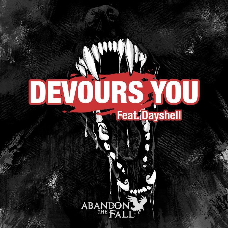 Devours You by Abandon the Fall feat Dayshell