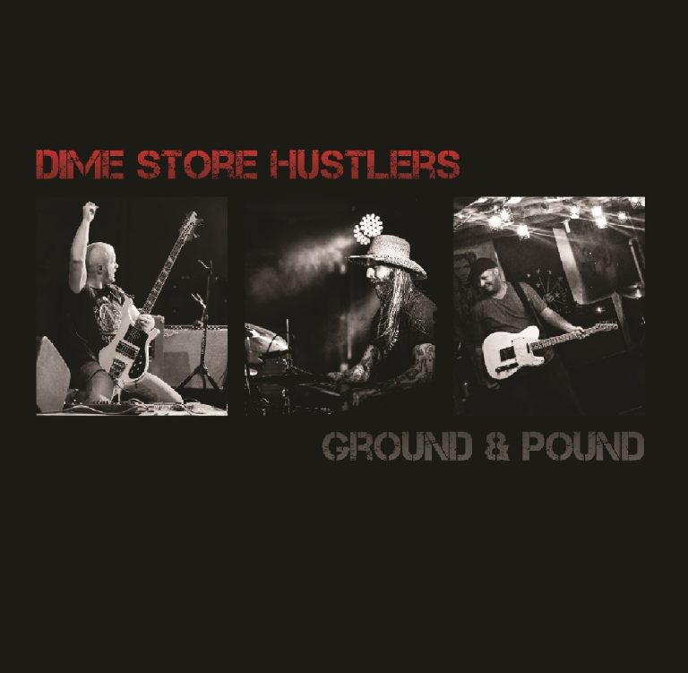 EP: Ground & Pound by Dime Store Hustlers