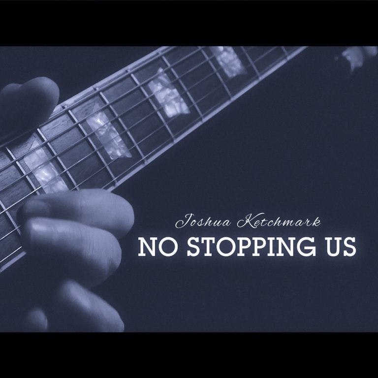 No Stopping Us by Joshua Ketchmark